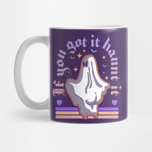 If You Got It Haunt It - Funny Halloween Ghost Pastel Goth Mug